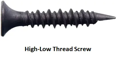 High-Low Thread Screw