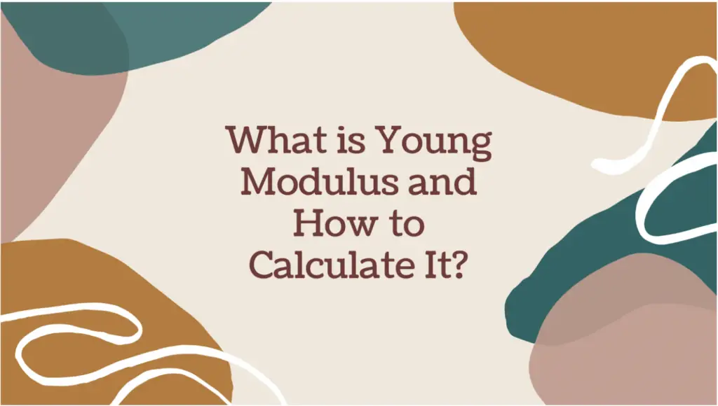 What is young's modulus and how to calculate it.